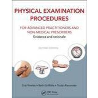 Physical Examination Procedures for Advanced Practitioners and Non-Medical Prescribers