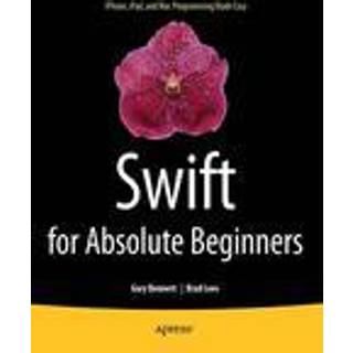 Swift for Absolute Beginners