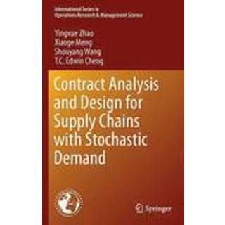 Contract Analysis and Design for Supply Chains with Stochastic Demand