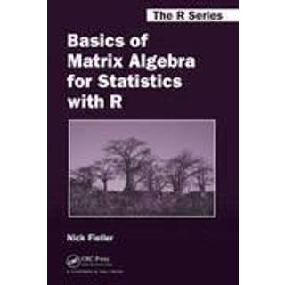 Basics of Matrix Algebra for Statistics with R
