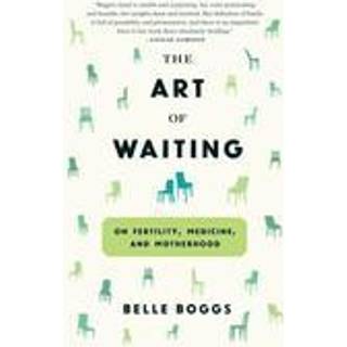 The Art of Waiting