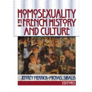 Homosexuality in French History and Culture