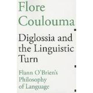 Diglossia and the Linguistic Turn