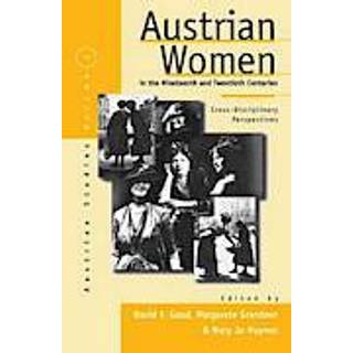 Austrian Women in the Nineteenth and Twentieth Centuries