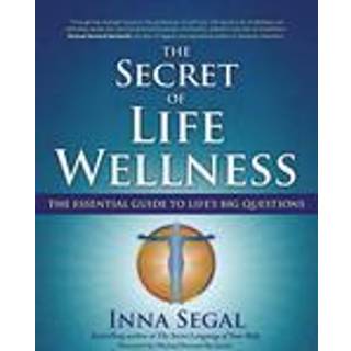 The Secret of Life Wellness