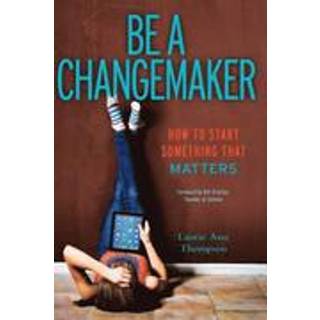 Be a Changemaker