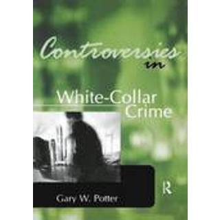 Controversies in White-Collar Crime