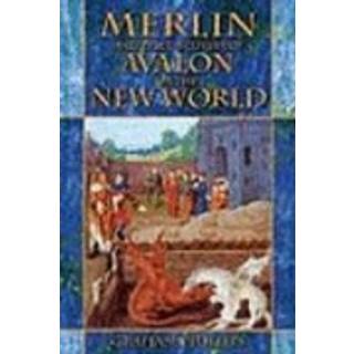 Merlin and the Discovery of Avalon in the New World