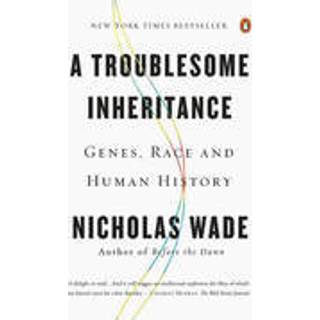 A Troublesome Inheritance