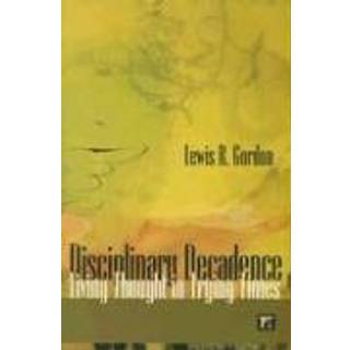 Disciplinary Decadence