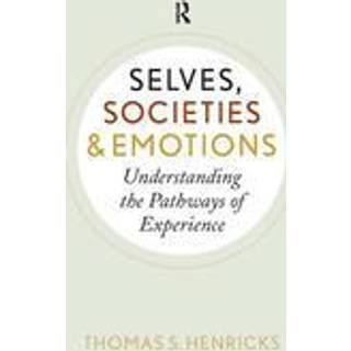 Selves, Societies, and Emotions