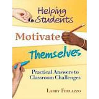 Helping Students Motivate Themselves