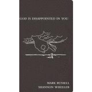 God Is Disappointed in You