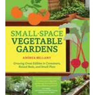 Small-Space Vegetable Gardens