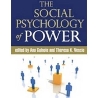 The Social Psychology of Power