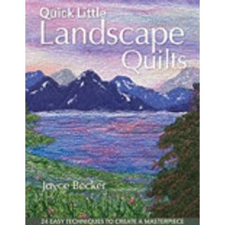 Quick Little Landscape Quilts
