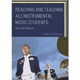 Reaching and Teaching All Instrumental Music Students