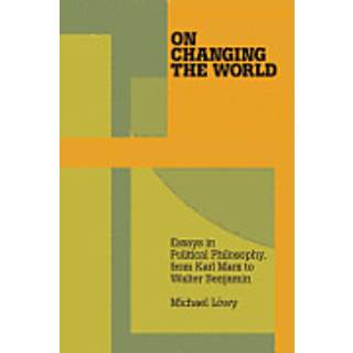 On Changing The World