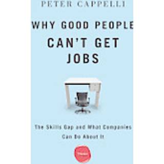 Why Good People Can't Get Jobs