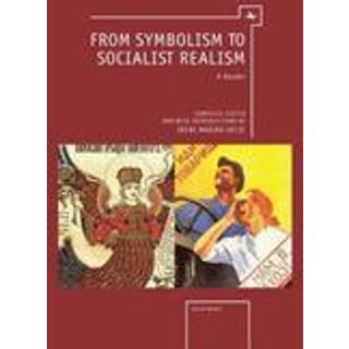 From Symbolism to Socialist Realism