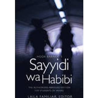 Hoda Barakat's Sayyidi wa Habibi