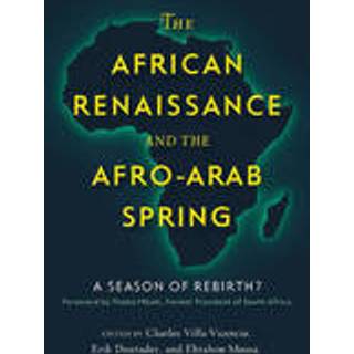 The African Renaissance and the Afro-Arab Spring