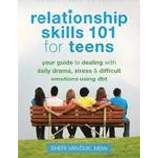 Relationship Skills 101 for Teens
