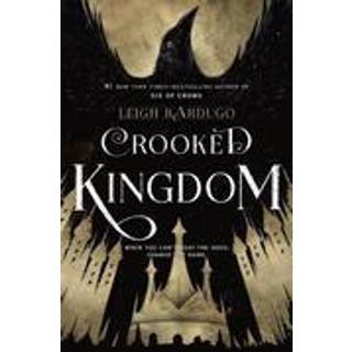 Crooked Kingdom
