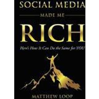Social Media Made Me Rich