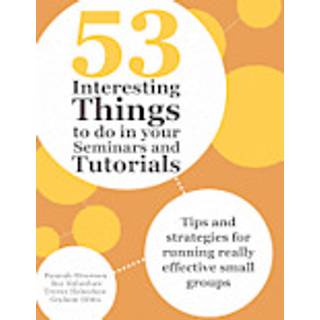 53 Interesting Things to do in your Seminars and Tutorials