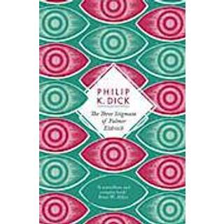 The Three Stigmata of Palmer Eldritch