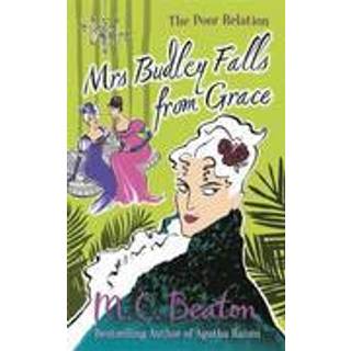 Mrs Budley Falls from Grace