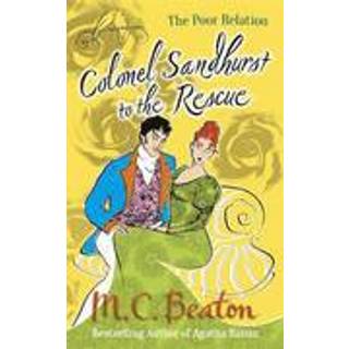 Colonel Sandhurst to the Rescue