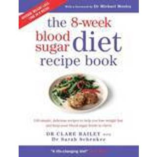 The 8-Week Blood Sugar Diet Recipe Book