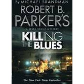Robert B. Parker's Killing the Blues