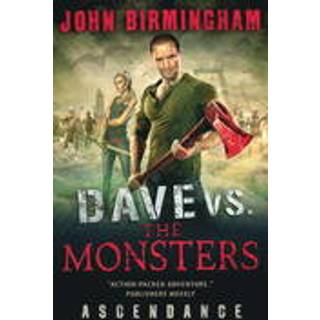 Dave vs. the Monsters: Ascendance (David Hooper)