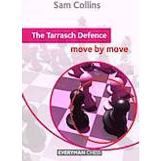 The Tarrasch Defence move by move
