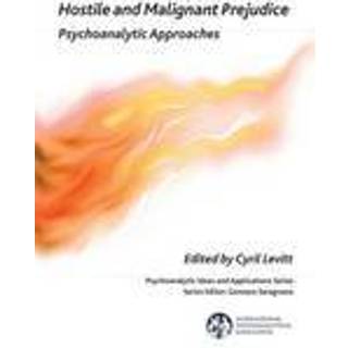 Hostile and Malignant Prejudice