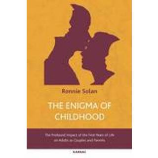 The Enigma of Childhood