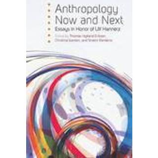 Anthropology Now and Next