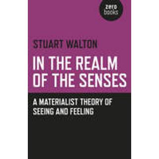 In The Realm of the Senses: A Materialist Theory of Seeing and Feeling