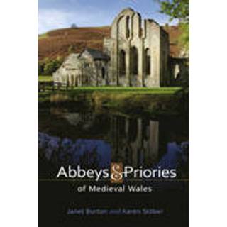 Abbeys and Priories of Medieval Wales