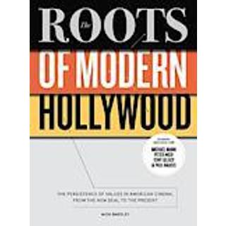The Roots of Modern Hollywood