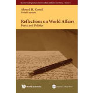 Reflections On World Affairs: Peace And Politics