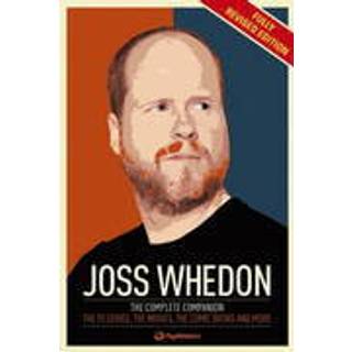 The Joss Whedon Companion (Fully Revised Edition)