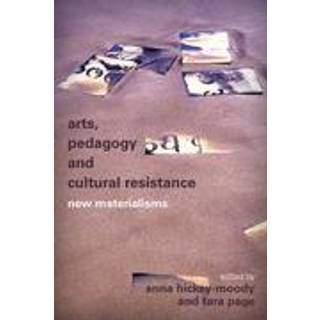Arts, Pedagogy and Cultural Resistance