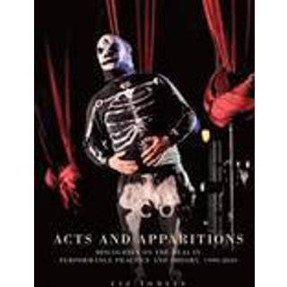 Acts and Apparitions