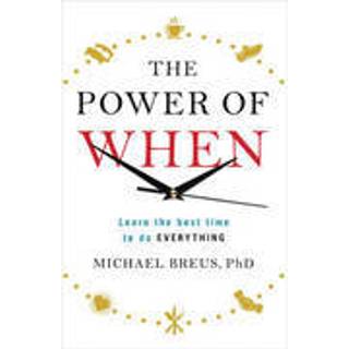 The Power of When