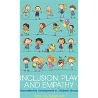 Inclusion, Play and Empathy