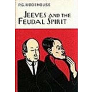 Jeeves And The Feudal Spirit